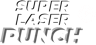 Podcast : SuperLaserPunch